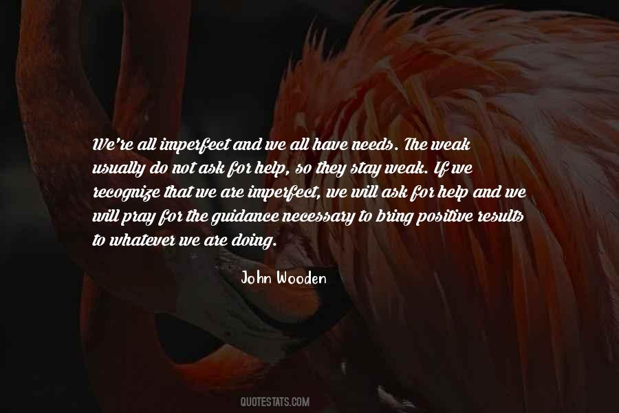 We Are Positive Quotes #1282673