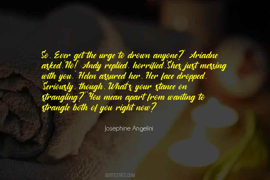 Shes The One For Me Quotes #1445736