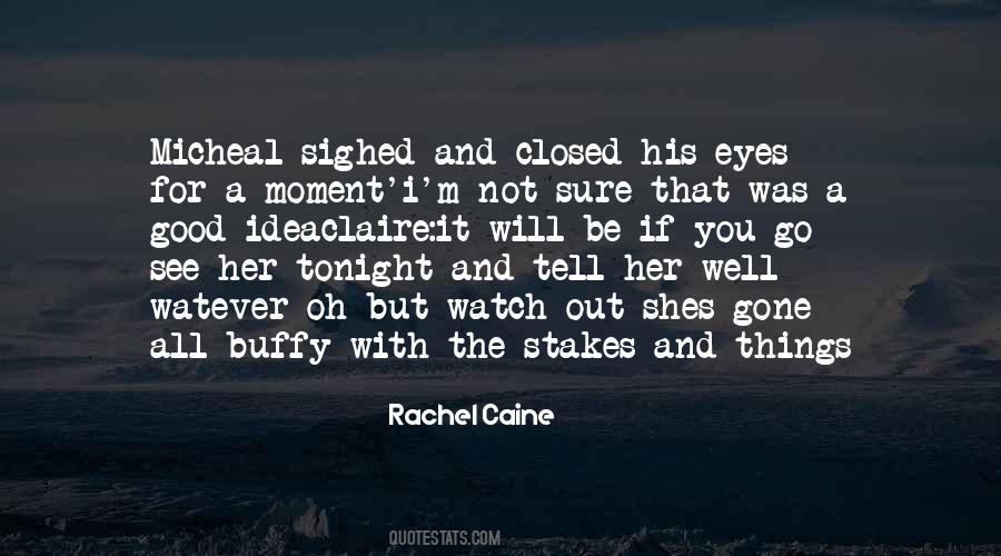 Shes The One For Me Quotes #1847421