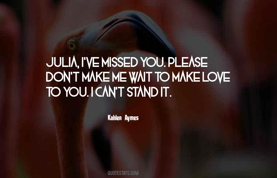 Please Wait Quotes #382297