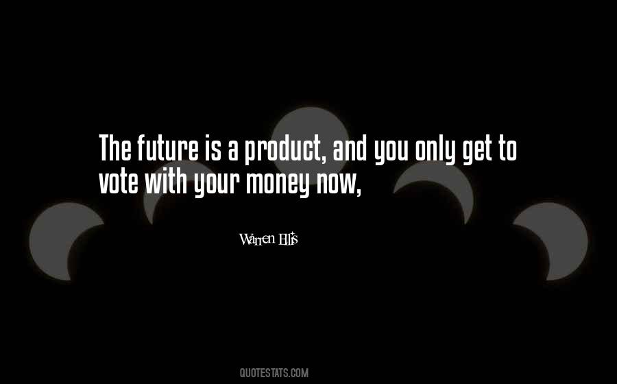 Quotes About The Past Vs Future #16400