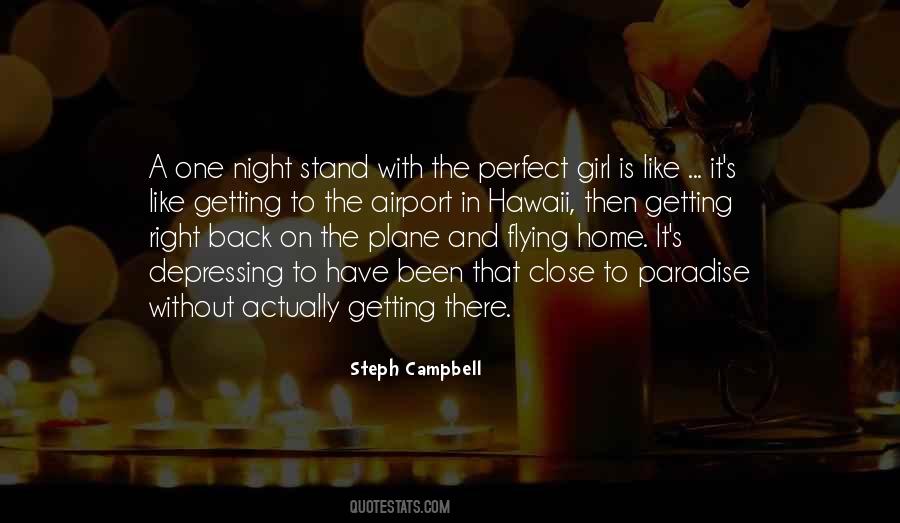 I May Not Be Your Perfect Girl Quotes #1775752