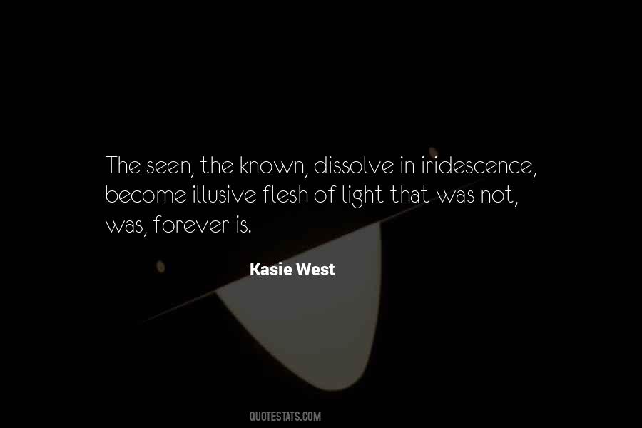 Quotes About Iridescence #731966
