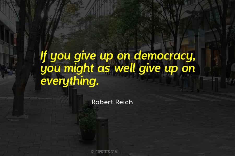 Give Up On Everything Quotes #976461