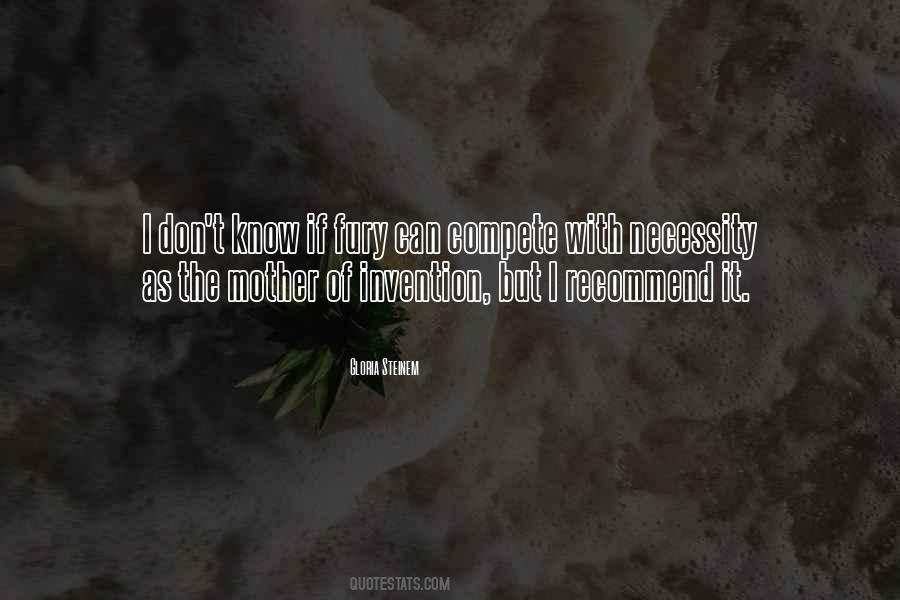 The Mother Of Invention Quotes #42869