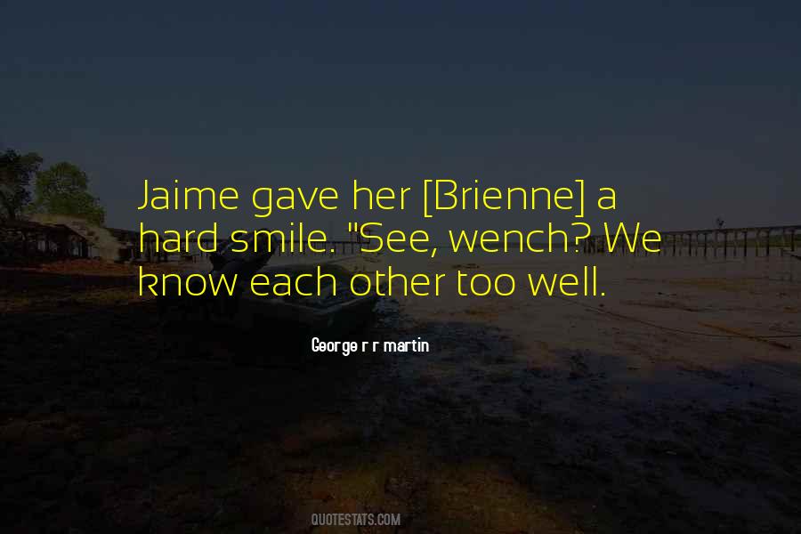 Jaime X Brienne Quotes #1432474