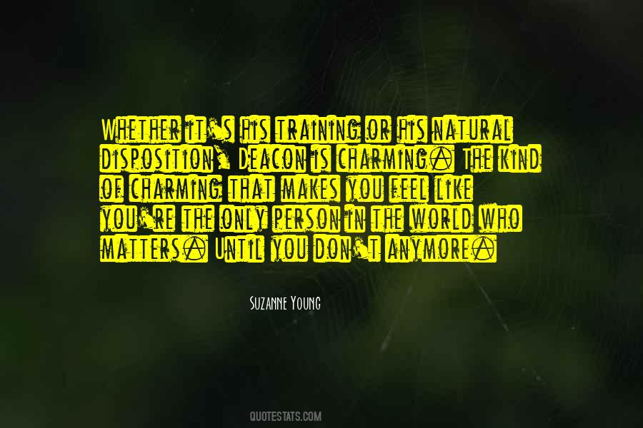 Nothing Really Matters Anymore Quotes #120083