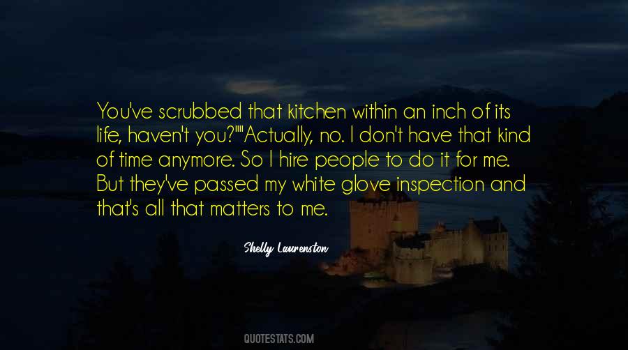 Nothing Really Matters Anymore Quotes #1769031