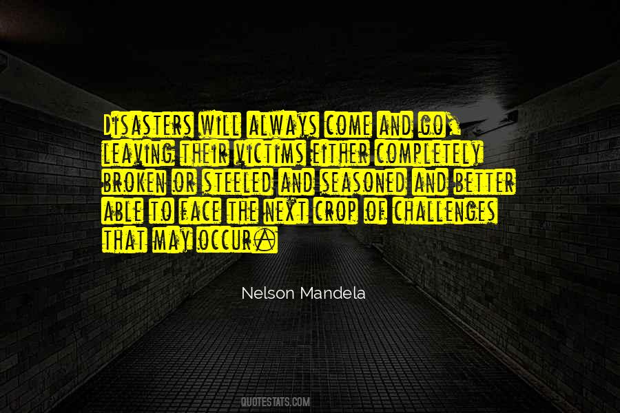Better Will Come Quotes #1036238