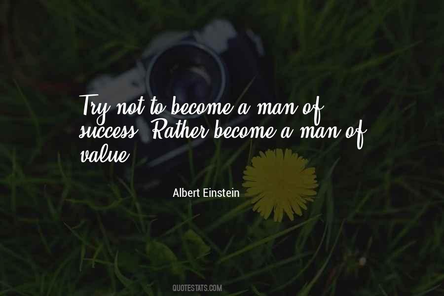 Become A Man Of Value Quotes #1360657