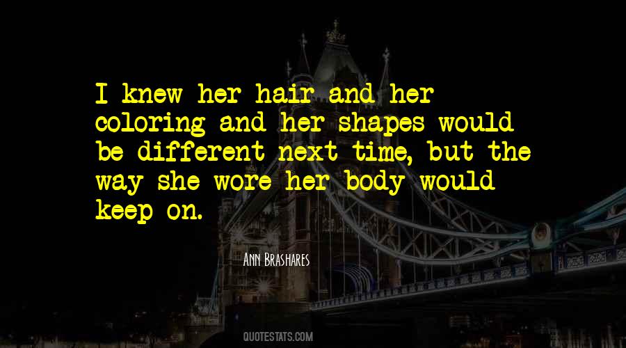 Different Hair Quotes #1416292
