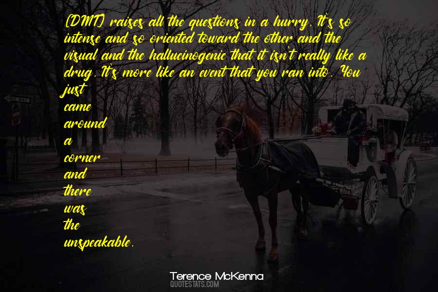 Dmt Drug Quotes #1011530