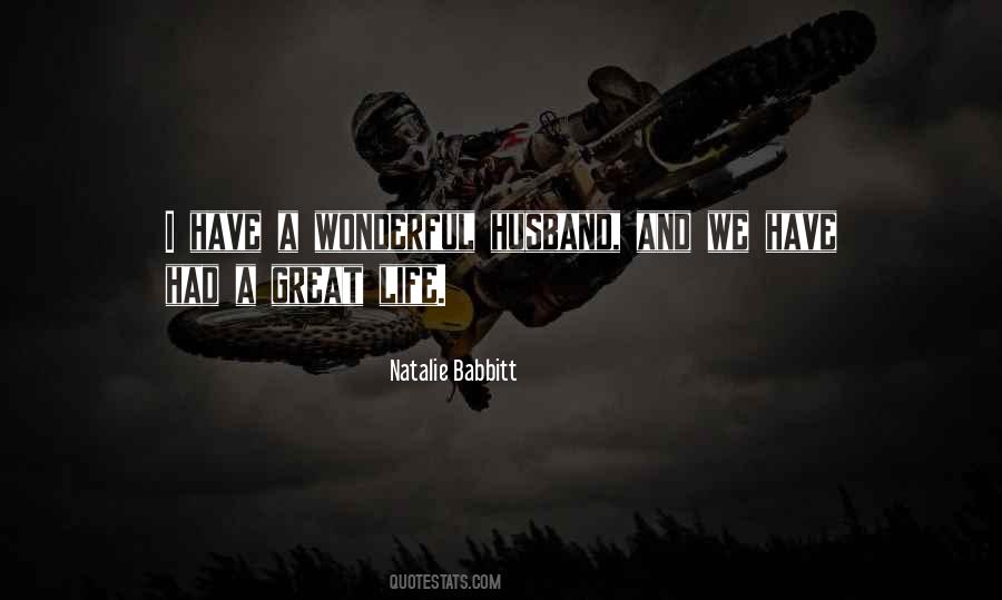 I Have A Great Husband Quotes #524423