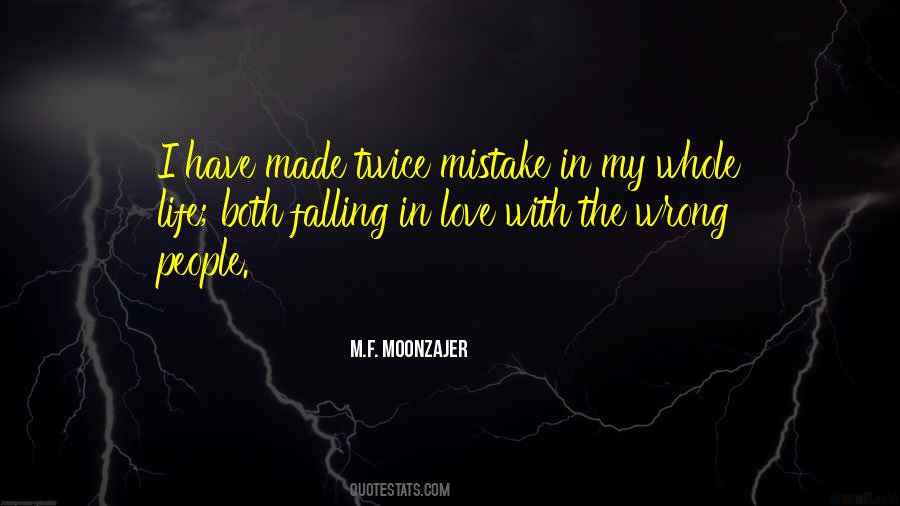 Falling In Love Mistake Quotes #1158844