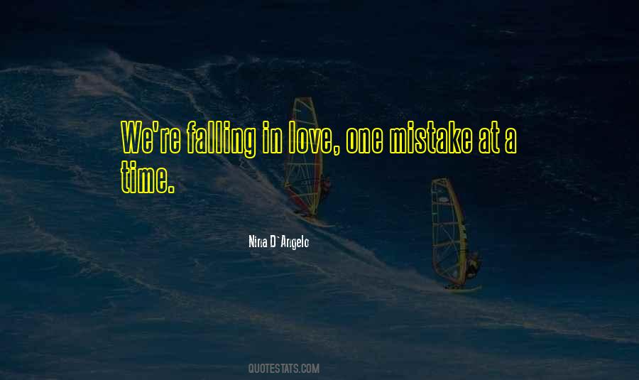 Falling In Love Mistake Quotes #1655250