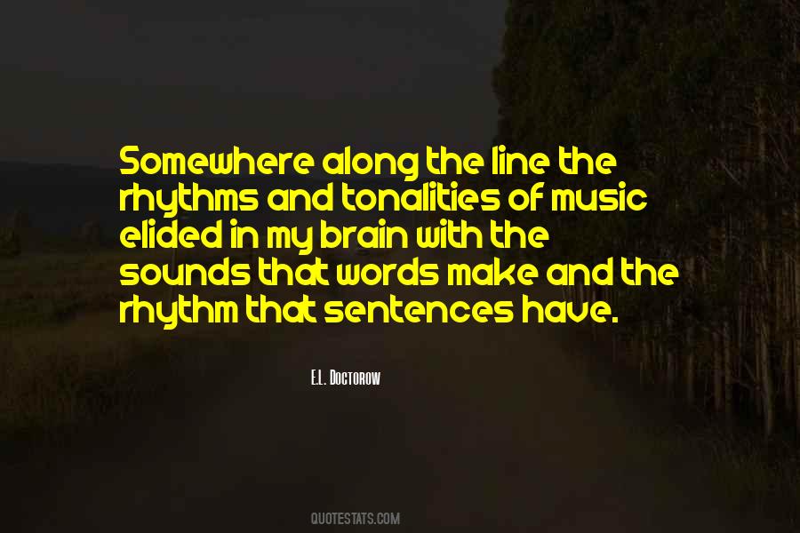 Music Brain Quotes #1490547