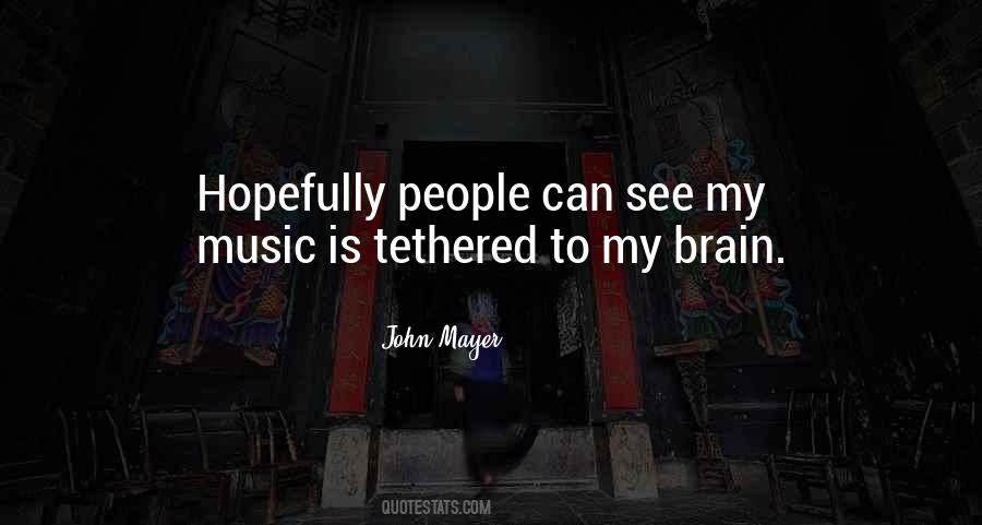 Music Brain Quotes #1670340