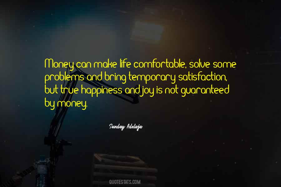 Quotes About Having A Comfortable Life #100004
