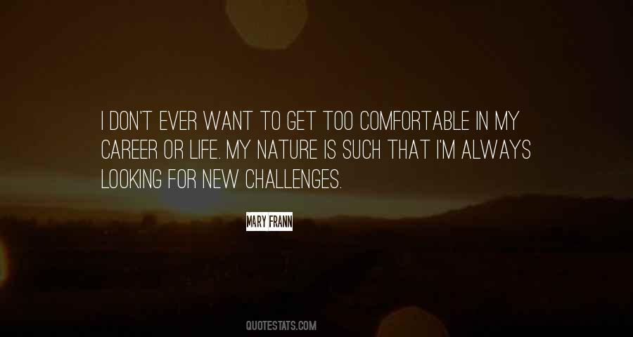 Quotes About Having A Comfortable Life #189041