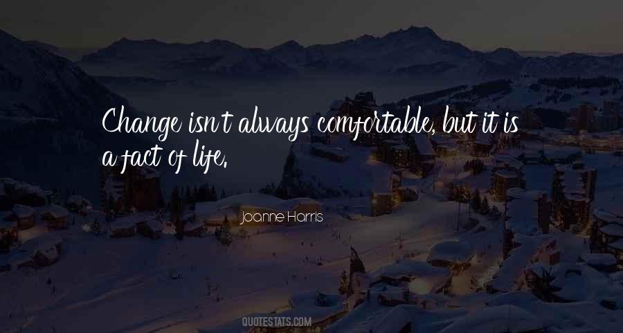 Quotes About Having A Comfortable Life #46303