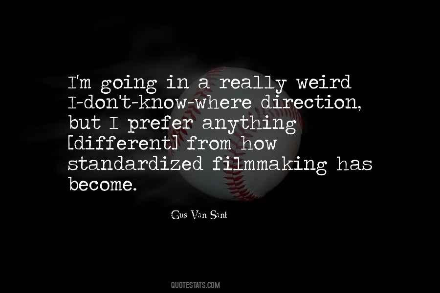Going In A Different Direction Quotes #1416791