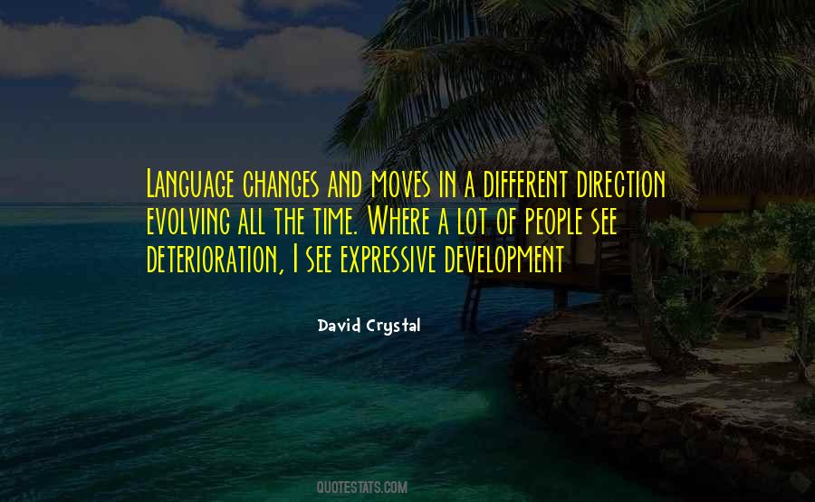 Going In A Different Direction Quotes #712574