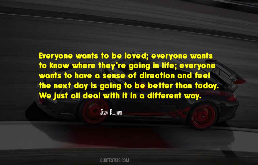 Going In A Different Direction Quotes #862444