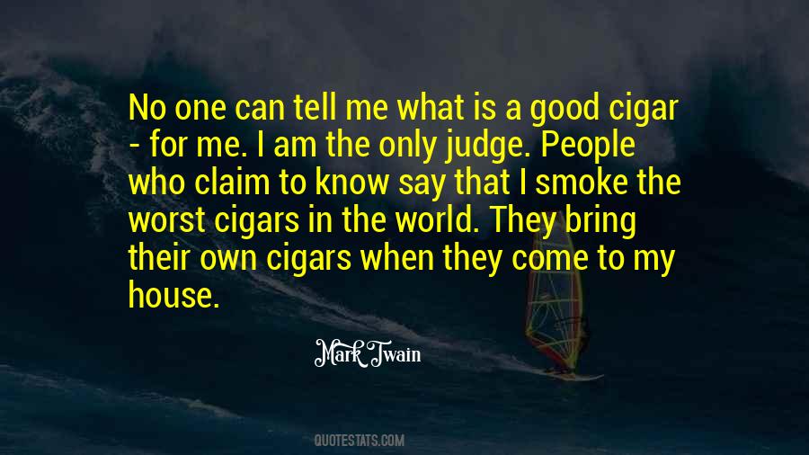 Good Cigars Quotes #1667883