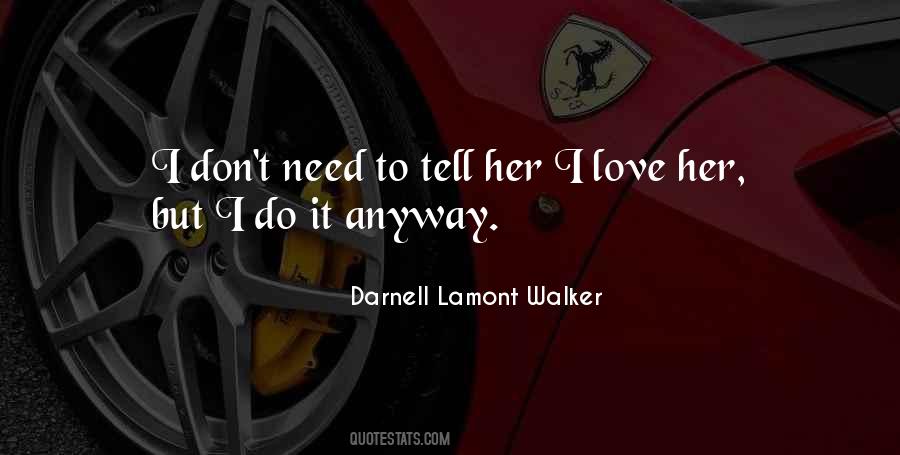 Love Her But Quotes #1788196