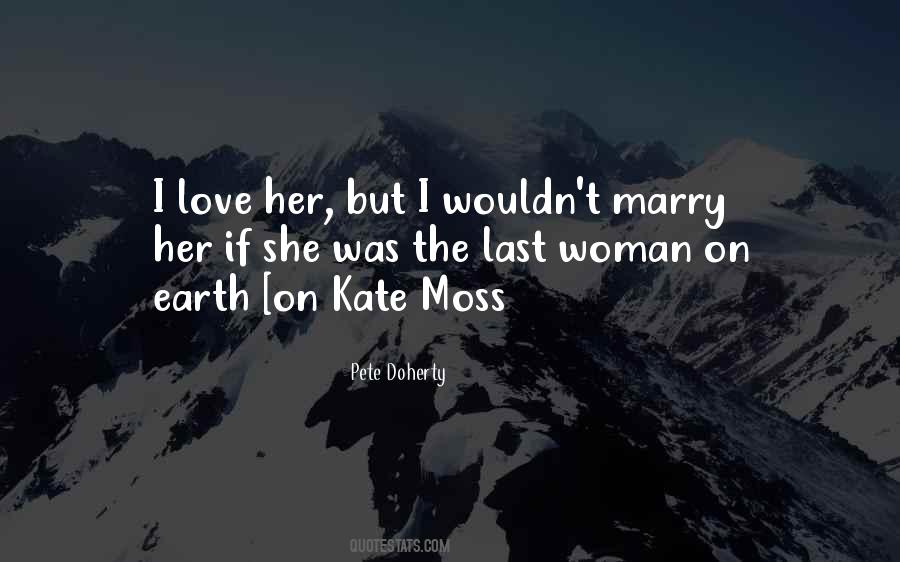 Love Her But Quotes #304254