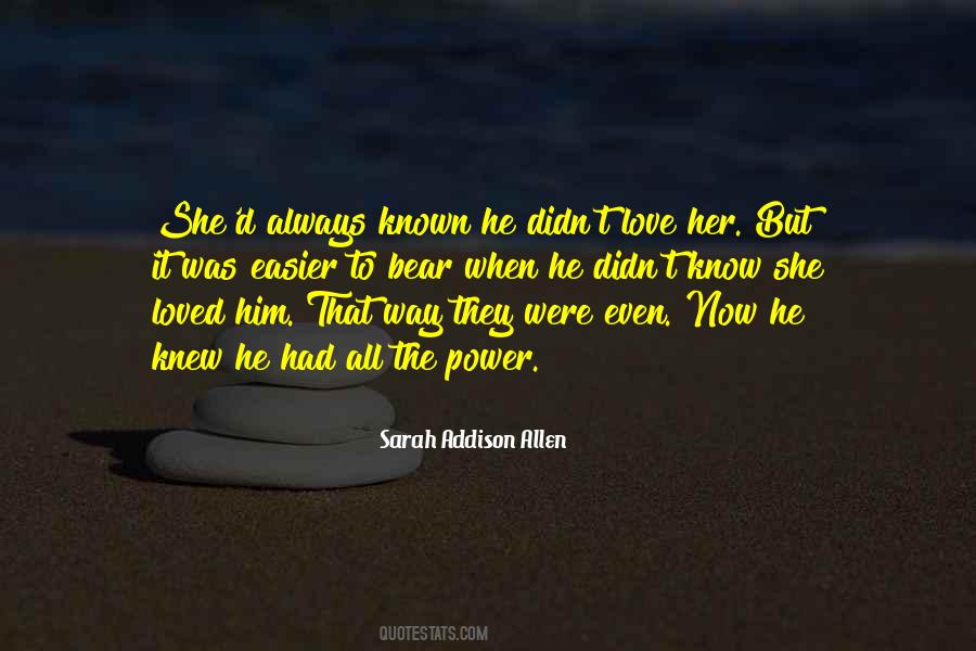 Love Her But Quotes #645247