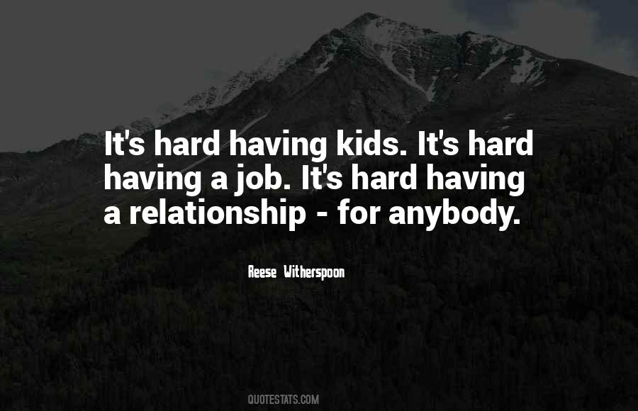Its Hard Relationship Quotes #1303573