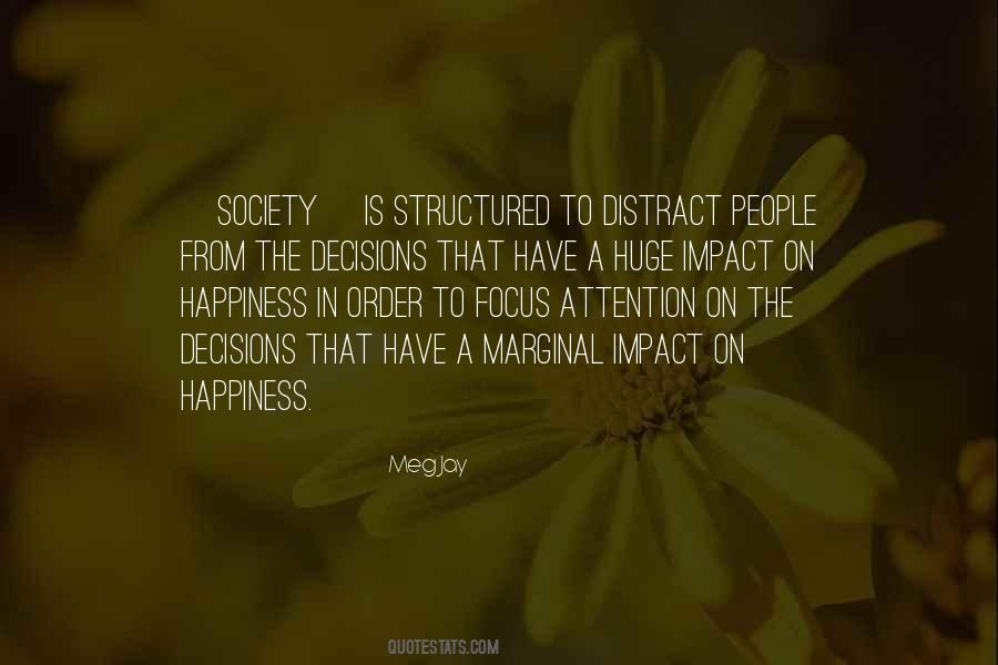Focus On My Own Happiness Quotes #1147789
