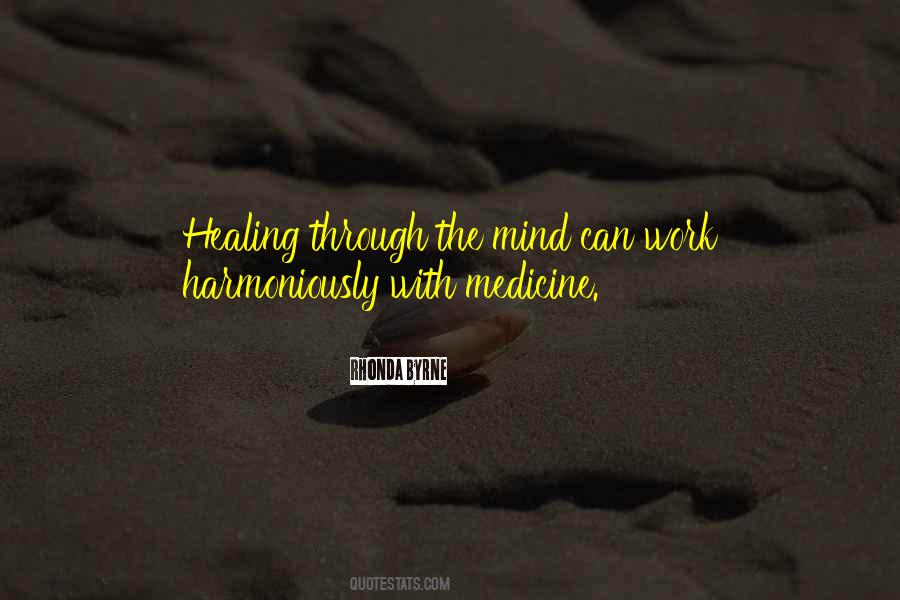 Healing Medicine Quotes #1210371