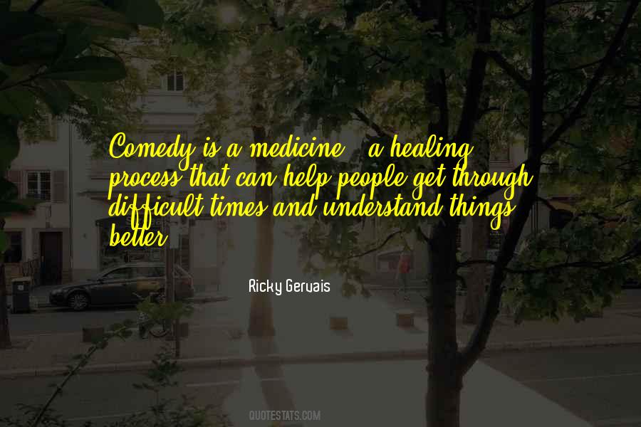 Healing Medicine Quotes #1259829