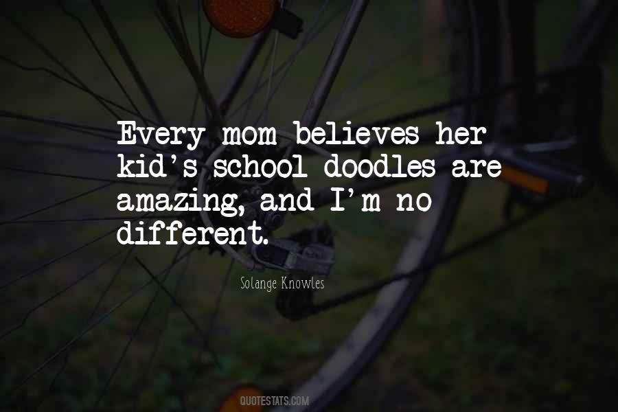Quotes About Having An Amazing Mom #645340