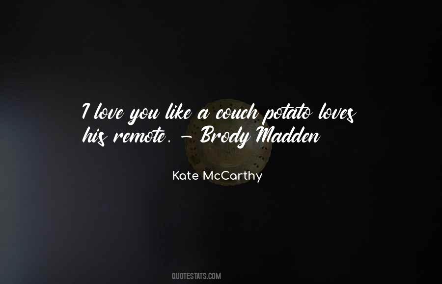 Potato Love Quotes #1239183