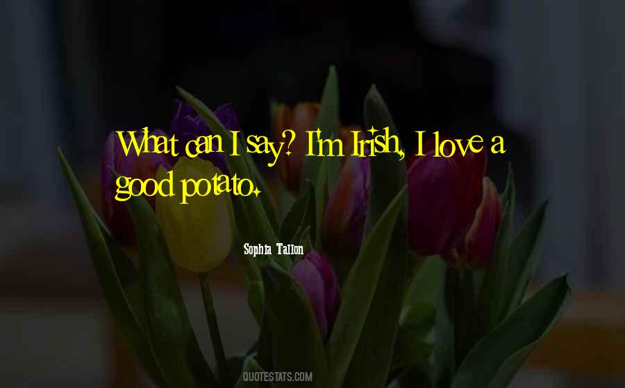 Potato Love Quotes #326154