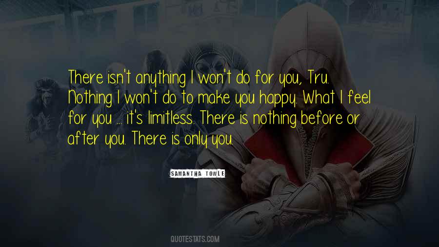 Do Anything For You Quotes #101148