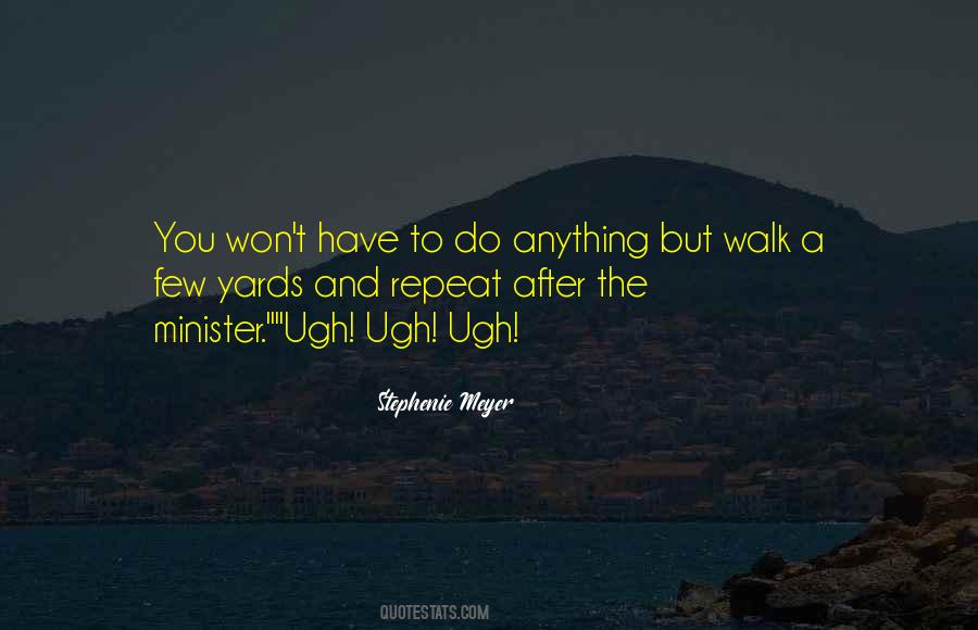 Do Anything Quotes #1799176
