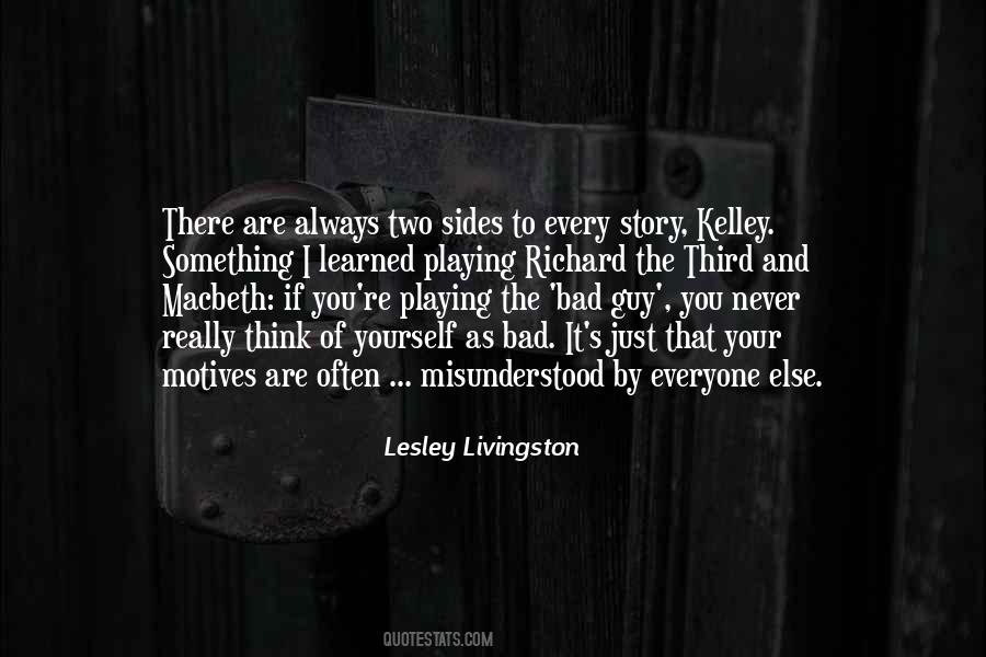 Everyone Misunderstood Me Quotes #1606074