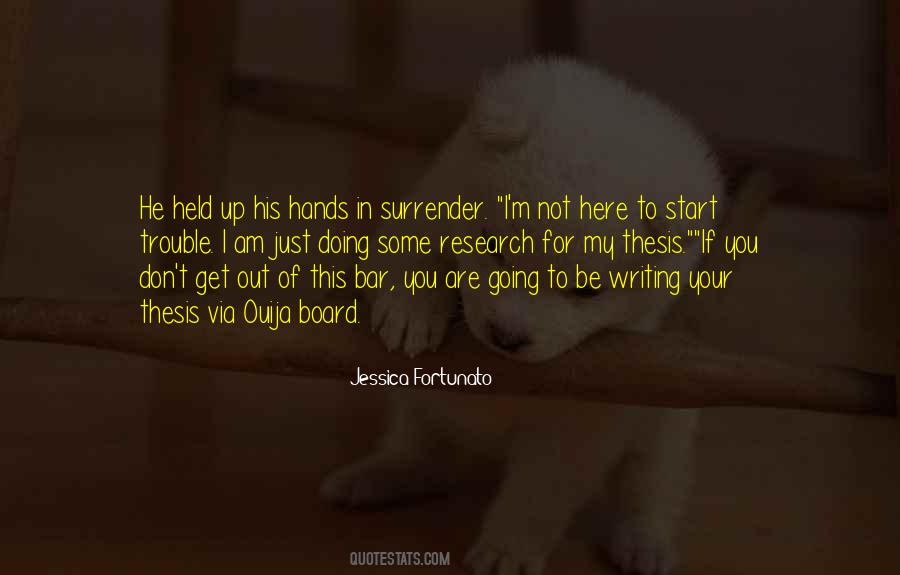 Quotes About Your Hands Up #1024921