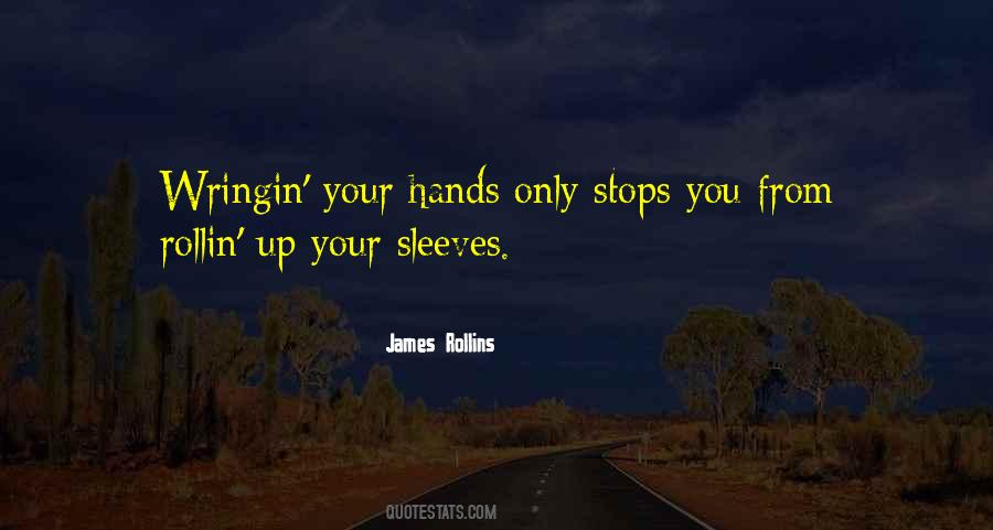 Quotes About Your Hands Up #1054713
