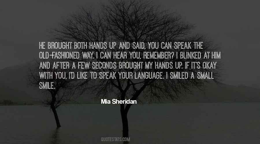 Quotes About Your Hands Up #1652704