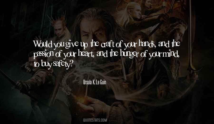 Quotes About Your Hands Up #398174