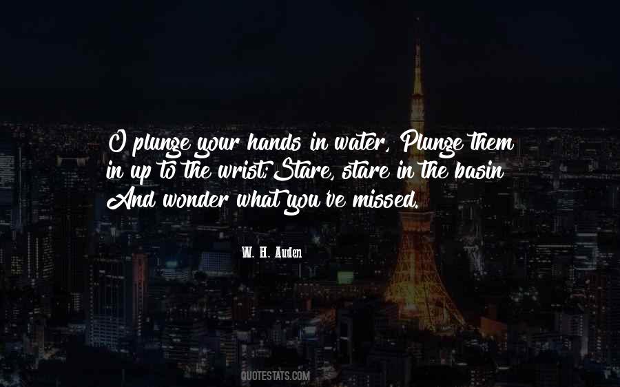 Quotes About Your Hands Up #6508