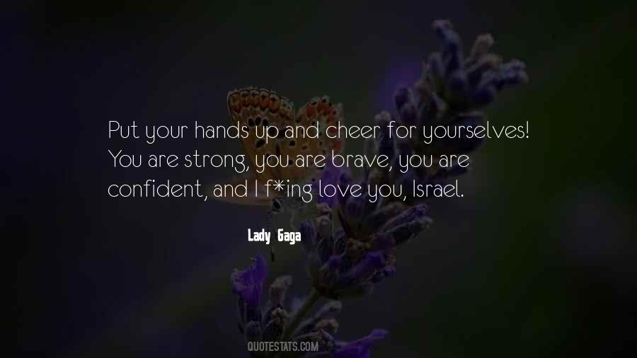Quotes About Your Hands Up #682166