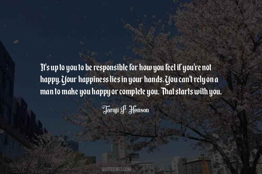 Quotes About Your Hands Up #706342