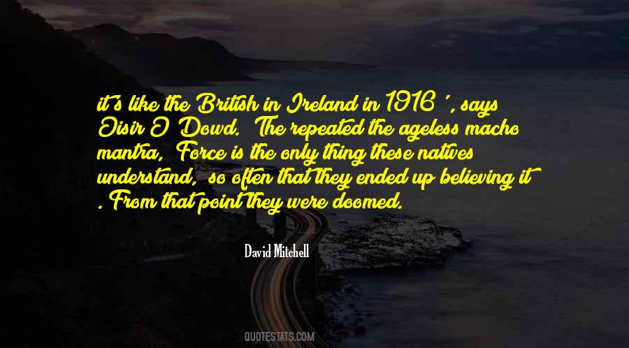 Quotes About Ireland 1916 #771440