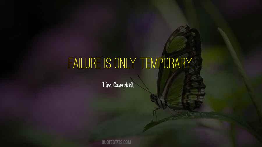 Quotes About Only Temporary #19602